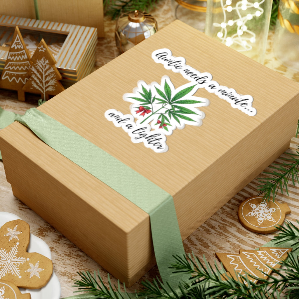 Sticker — "Auntie Needs a Minute... and a Lighter" Cannabis Kiss-Cut Sticker